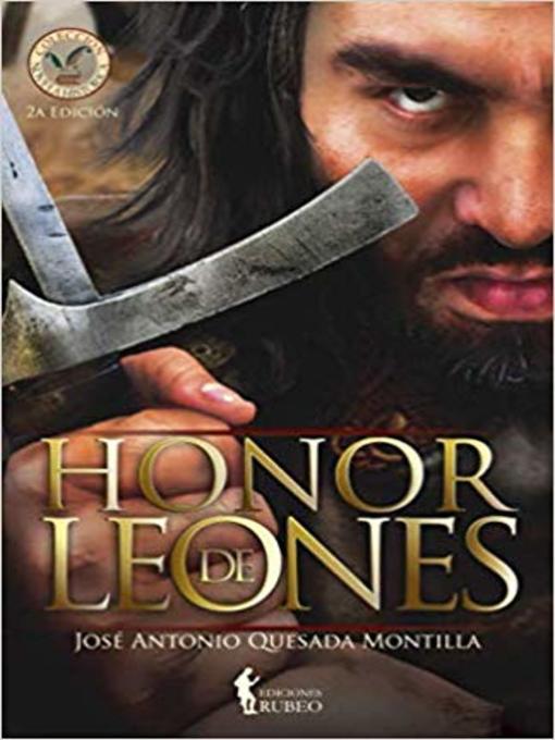 Title details for Honor de leones by José Antonio Quesada Montilla - Available